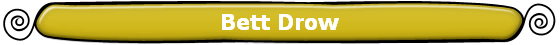 Bett Drow