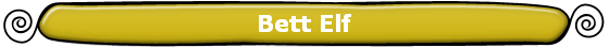 Bett Elf