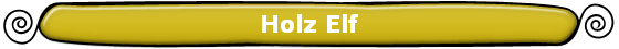 Holz Elf