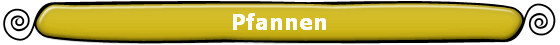 Pfannen