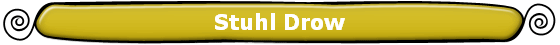 Stuhl Drow
